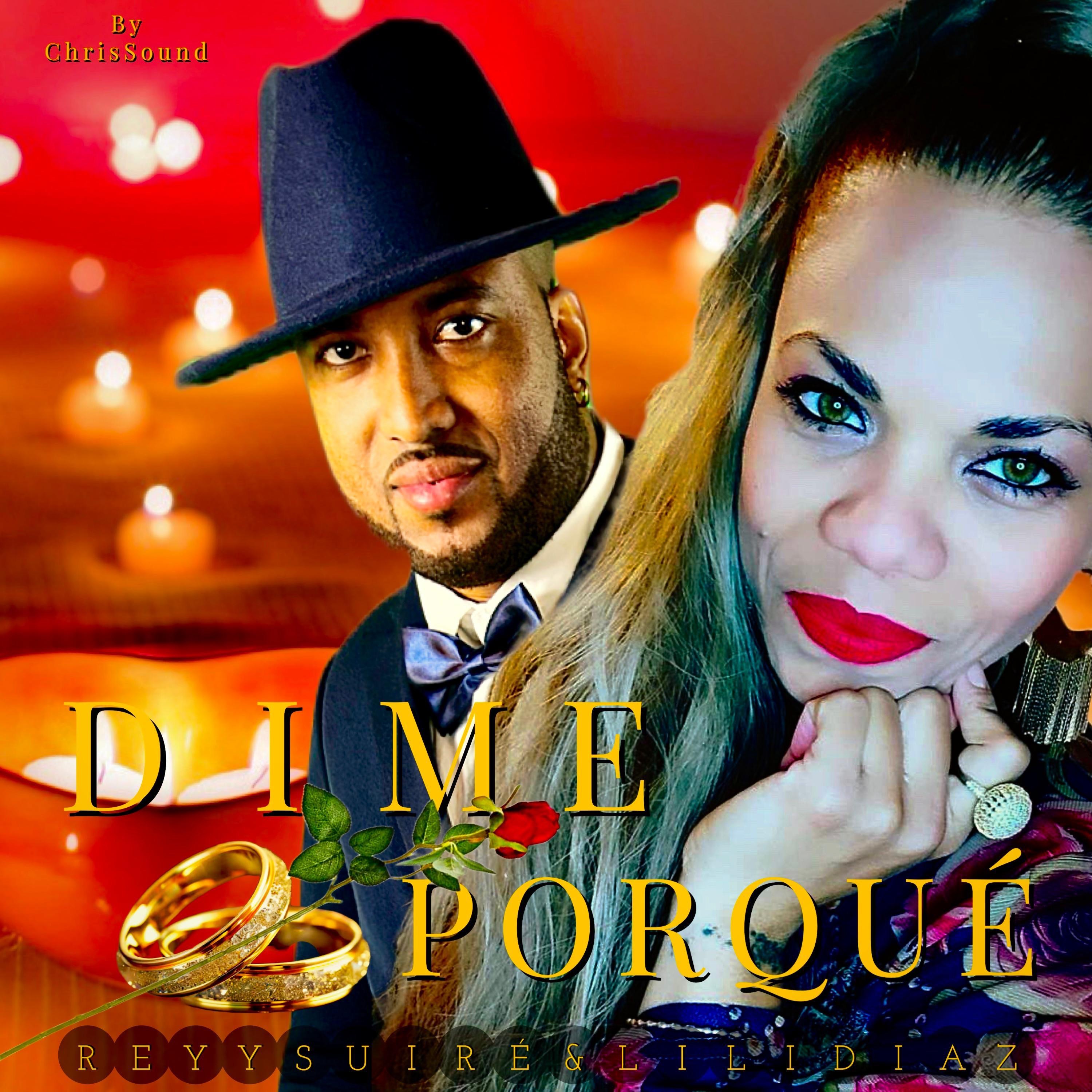 Dime Porqué (feat. Lili Diaz & ChrisSound) - Single