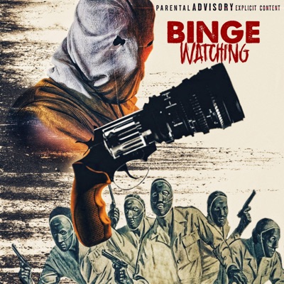 Binge Watching (feat. TreyBorn & LadyBorn) - Single