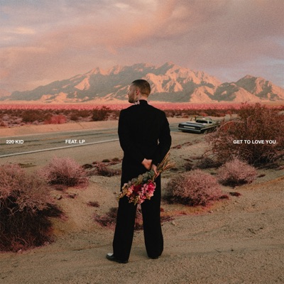 Get To Love You (feat. LP) - Single