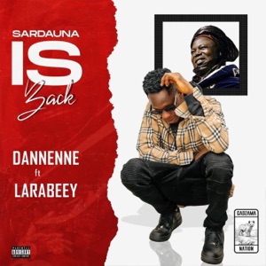 Sardauna Is Back (feat. Larabeey)