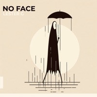 No Face ( The Remixes ) - Lester G
