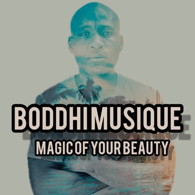 Magic of Your Beauty - Single