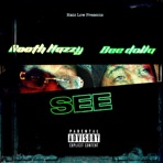 See (feat. Bee Dolla) - Single