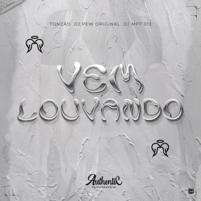 DJ MP7 013 - Vem Louvando (feat. Tonzão & DJ Pew Original)