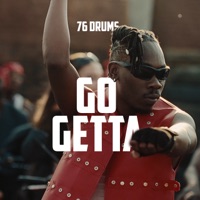 Go Getta - Single - 76 Drums
