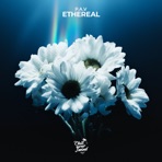 Ethereal - Single