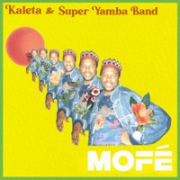 Mofé (feat. Kaleta & Super Yamba Band) - Single - Kaleta & Super Yamba Band