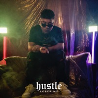 Hustle - Single - Loser Mx