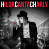 HILDA CANTA CHARLY - Hilda Lizarazu