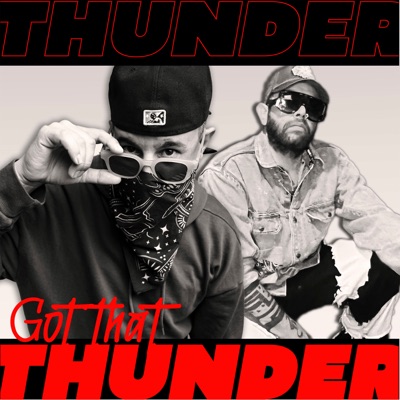 Got That Thunder