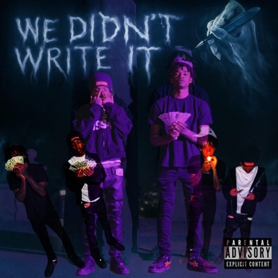 We Didn't Write It (feat.YungNato)