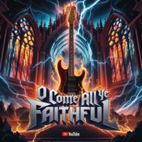 O Come All Ye Faithtul - Single - Testament of Steel