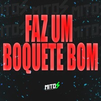 Faz um Boquete Bom - Single - Dj Felipe Amadeu, DJ BB & Kaue Mc