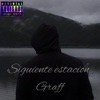 Siguiente estacion (feat. Graff) - Single