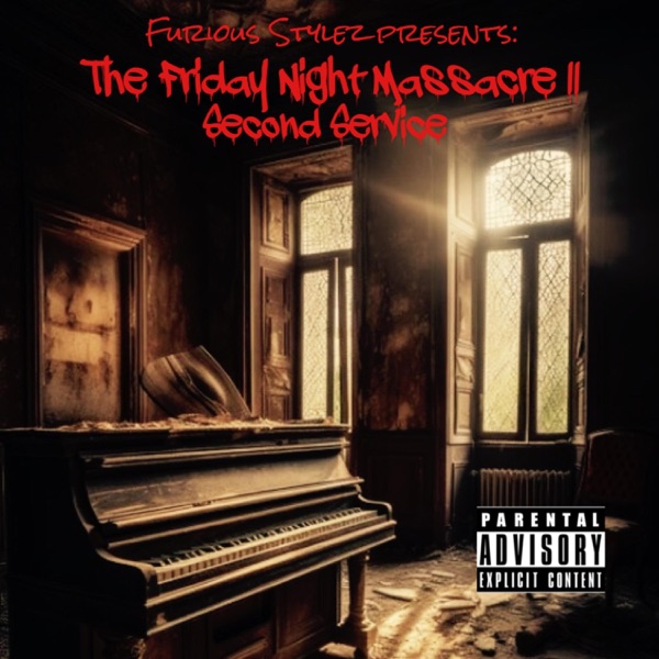 Furious Stylez presents: The Friday Night Massacre II Second Service