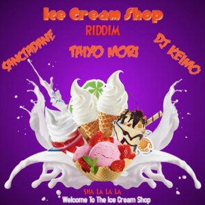 Ice Cream Shop Riddim (feat. Sanctadane & DJ Keimo) [Remix] - Single