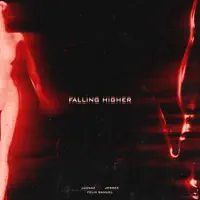 Falling Higher — JJONAZ, Jessee, Felix Samuel