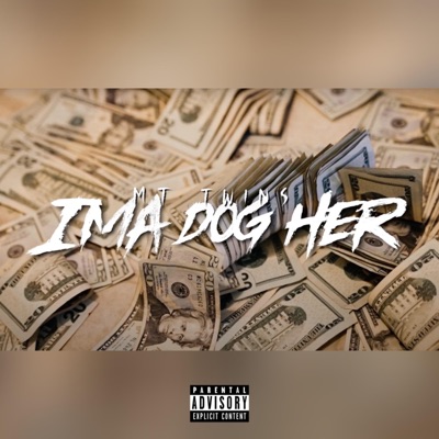 Ima Dog Her - Single