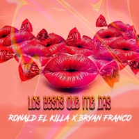 Los besos que me das (feat. Ronald El killa) - Single - Bryan Franco