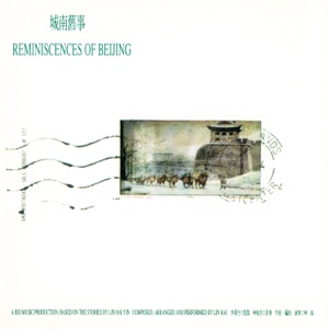 Reminiscences of Beijing