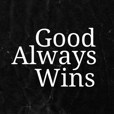 Good Always Wins - Single