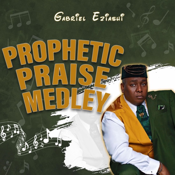 Prophetic Praise Medley
