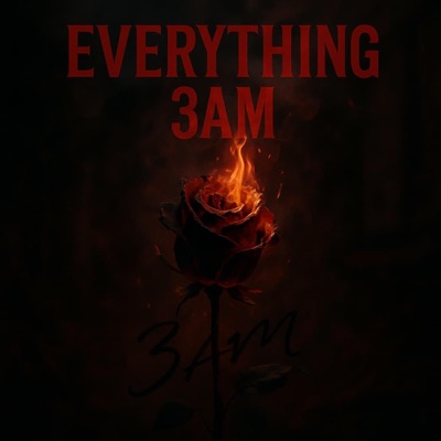 Everything 3am - Single