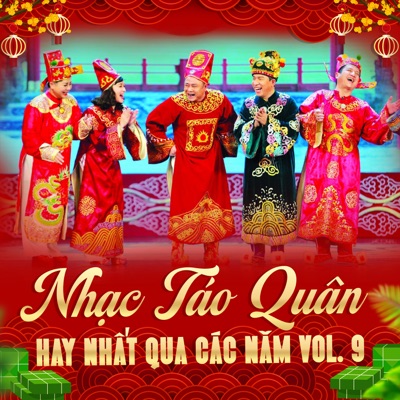 Nhạc Táo Quân Hay Nhất Qua Các Năm Vol. 9