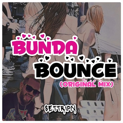 BUNDA BOUNCE - Single