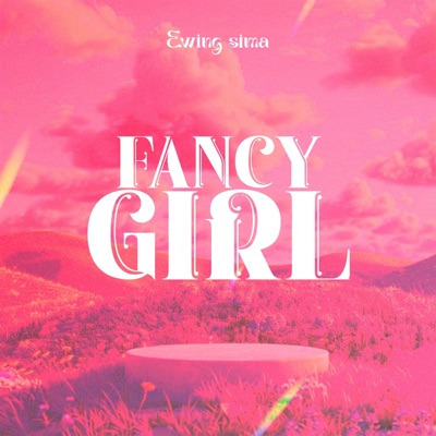 Fancy girl - Single