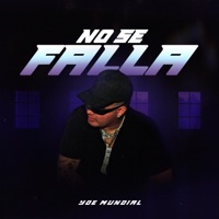 NO SE FALLA - Single - Yoe Mundial, Genio The Producer & DJ Perso