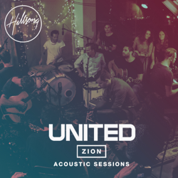 Zion (Acoustic Sessions) - Hillsong UNITED Cover Art