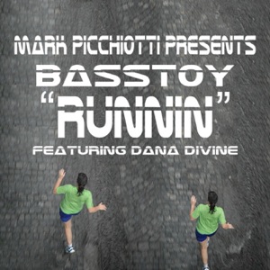 Runnin (feat. Dana Divine)