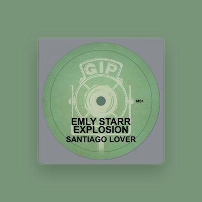 Listen to Emly Starr Explosion, watch music videos, read bio, see tour dates & more!