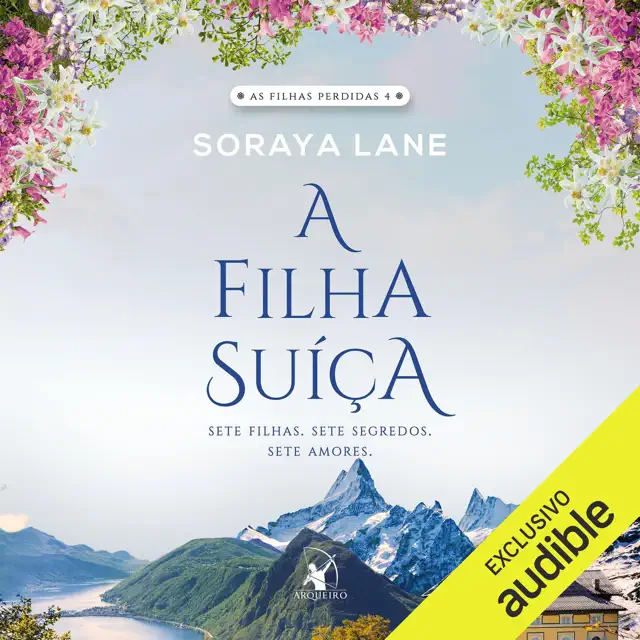 A filha suíça: As Filhas Perdidas, Livro 4 (Unabridged)
