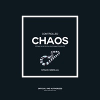 Controlled Chaos - EP - Stack Skrilla