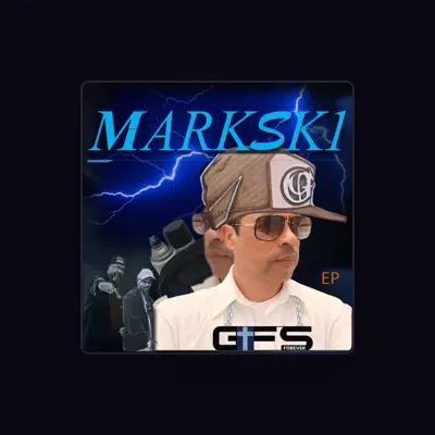 Listen to Markski, watch music videos, read bio, see tour dates & more!