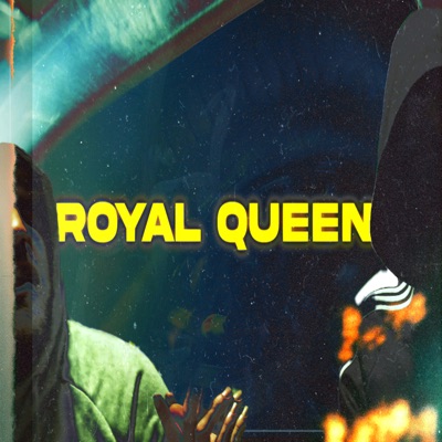 Royal Queen - Single