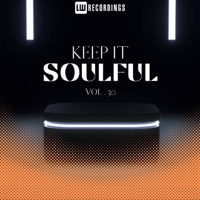Keep It Soulful, Vol. 30