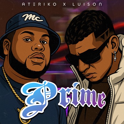 Prime (Remix) [feat. LuisOn] - Single