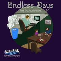Endless Days (feat. Mark Mekailian) - Single - Byrne Elliott Music