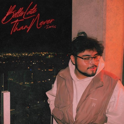 Better Late Than Never