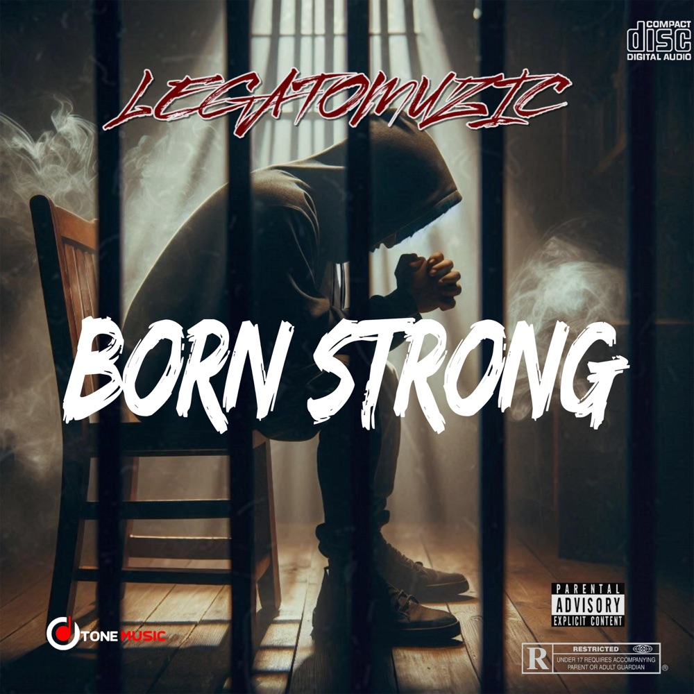 Обложка альбома «Born Strong - Single» — LegatoMuzic