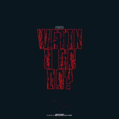 Wetin U Go Do? - Single