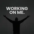 GOD IS WORKING ON ME