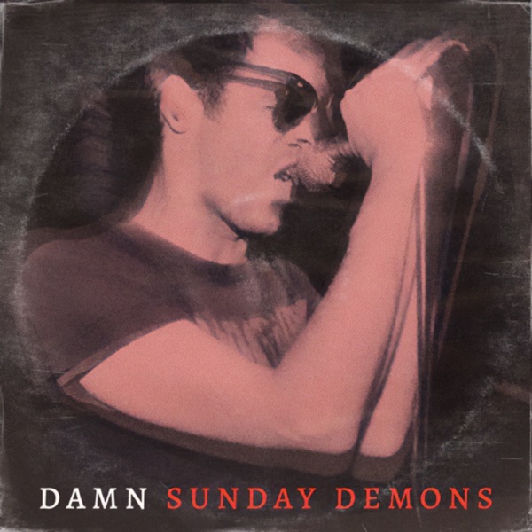 Sunday Demons - EP