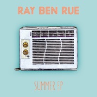 Summer - EP - Ray Ben Rue