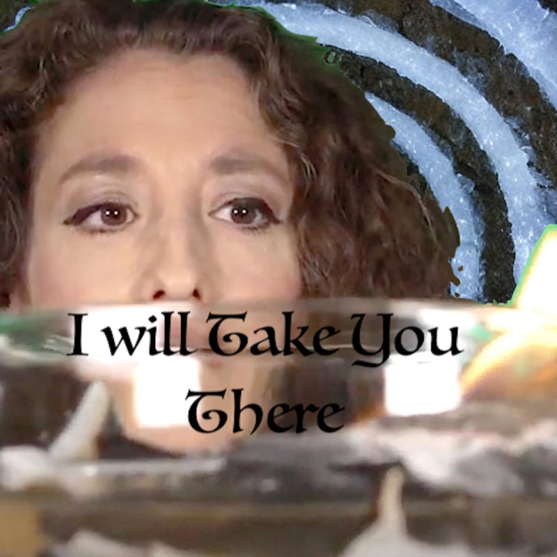 I Will Take You There