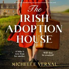 The Irish Adoption House (Unabridged)