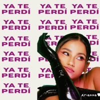 Ya Te Perdí - Single - Arianna